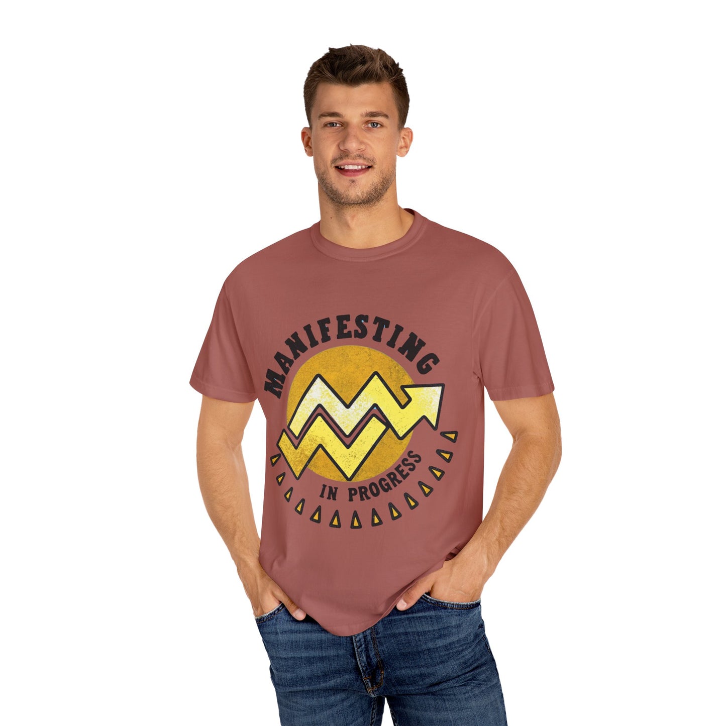 Manifesting in Progress Unisex Garment-Dyed T-Shirt - Positive Vibes Tee