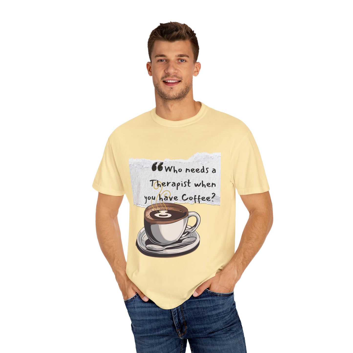 Unisex Coffee Therapy T-Shirt - "Who Needs a Therapist When You Have Coffee?"