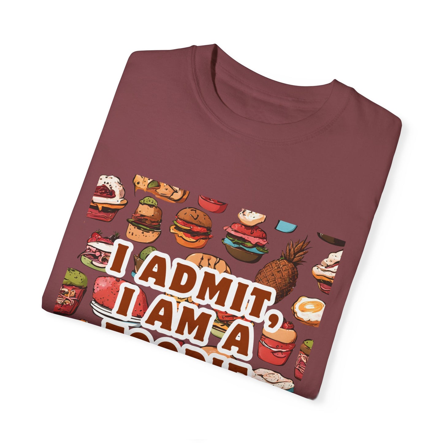 Funny Foodie T-Shirt | I Admit, I Am A Foodie Tee | Perfect for Food Lovers
