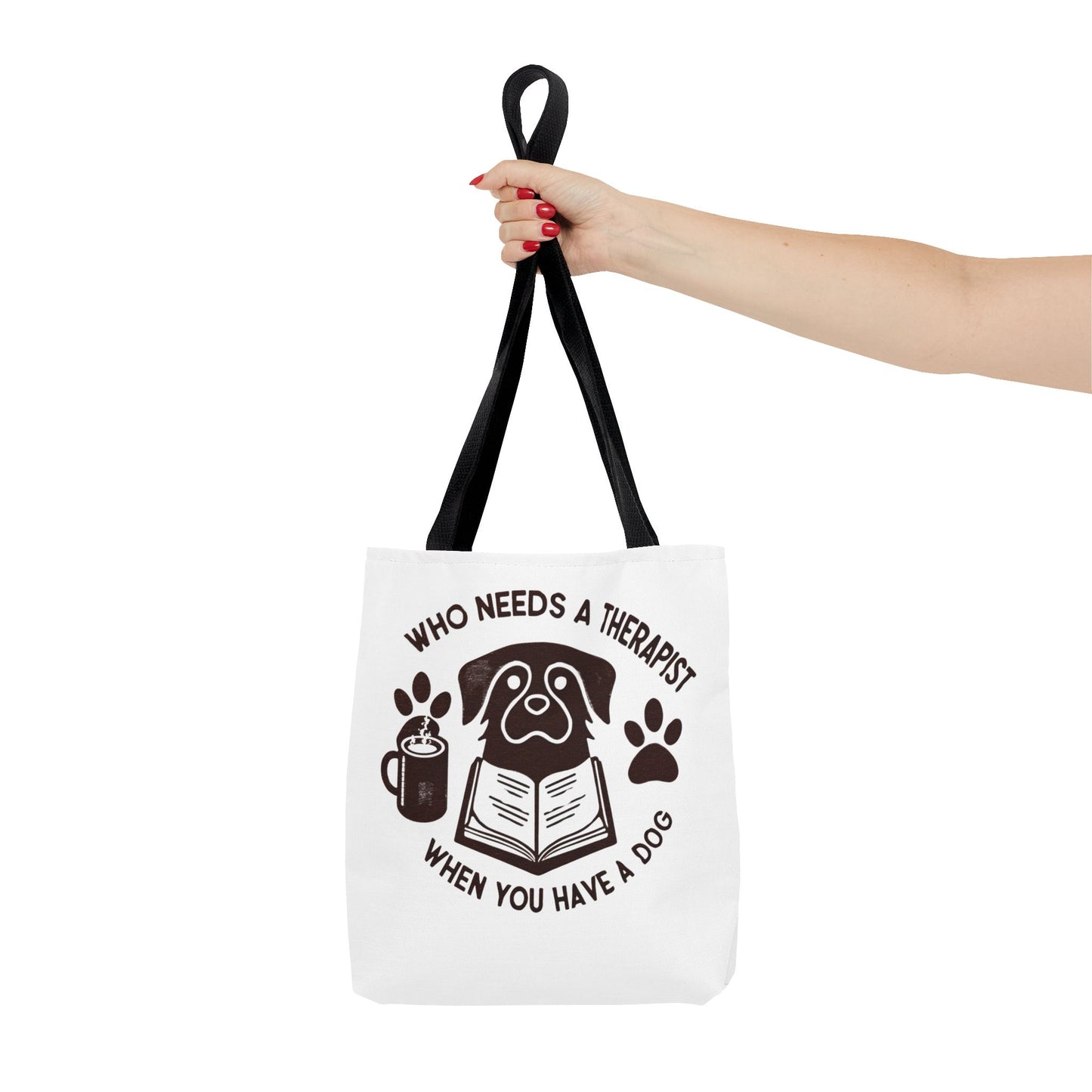 Dog Lover Tote Bag - 'Who Needs a Therapist When You Have a Dog?'