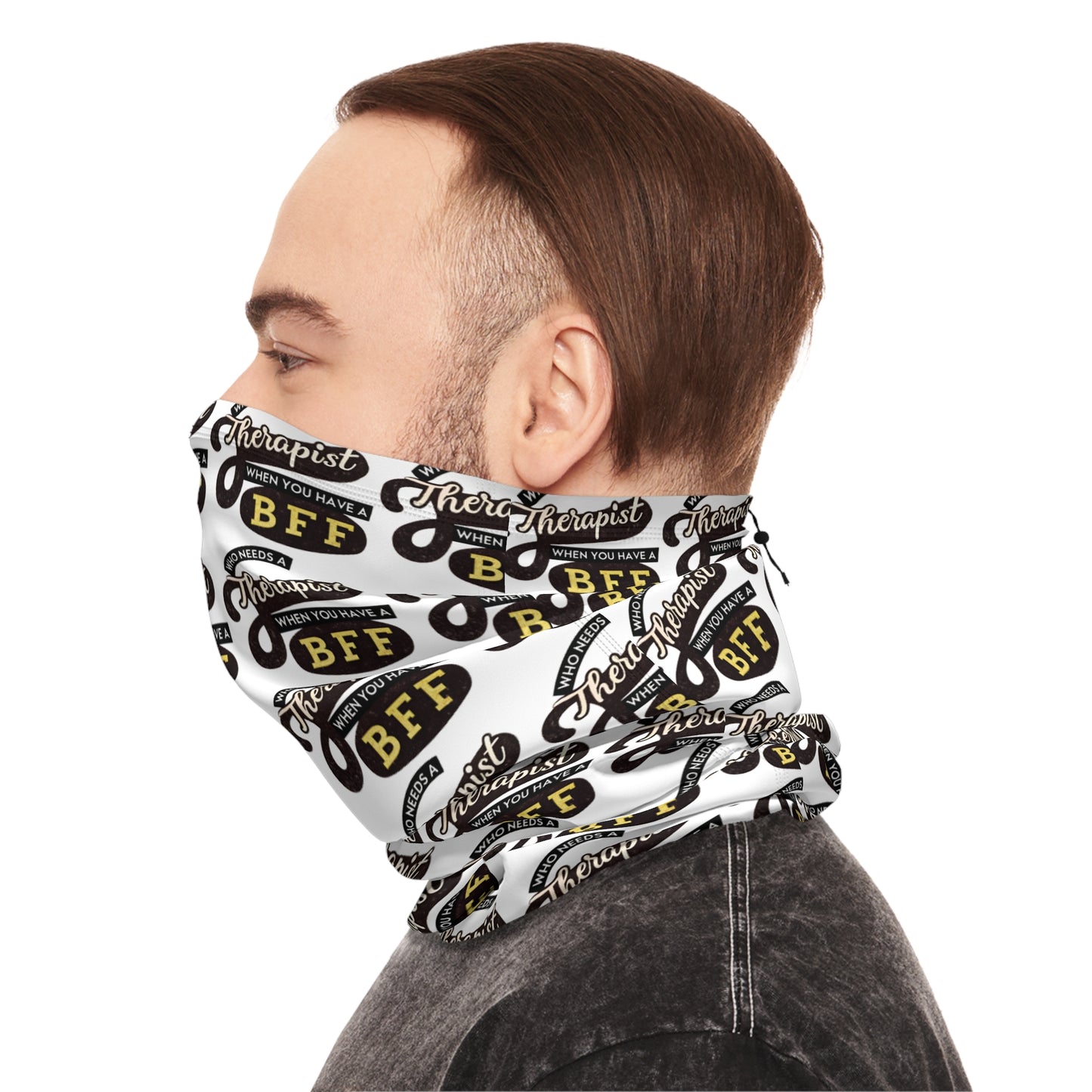 Funny Therapist BFF Neck Gaiter with Drawstring - Winter Fashion Accessory