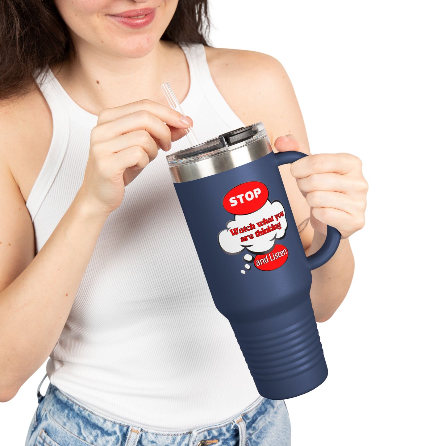 Stop and Listen Insulated Travel Mug - 40oz Motivational Tumbler for On-the-Go