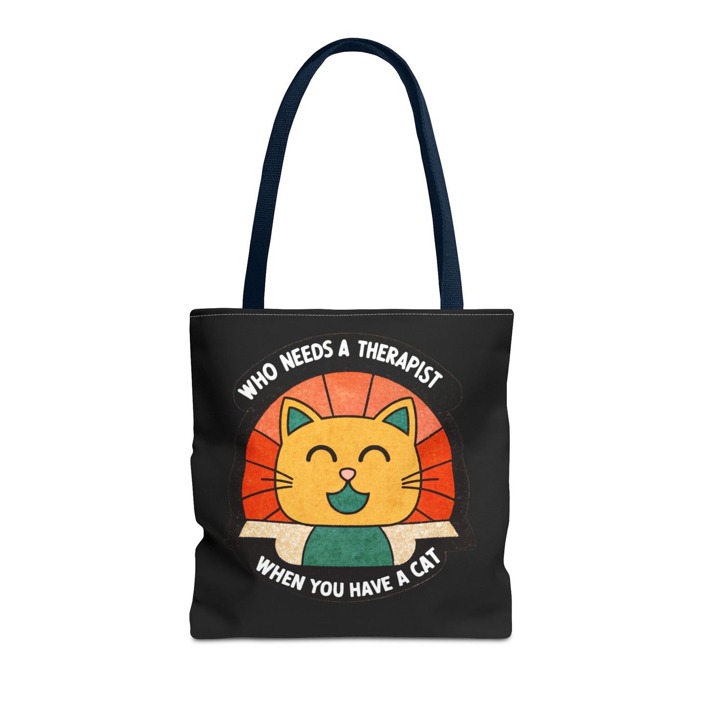Funny Cat Tote Bag - "Who Needs a Therapist When You Have a Cat"
