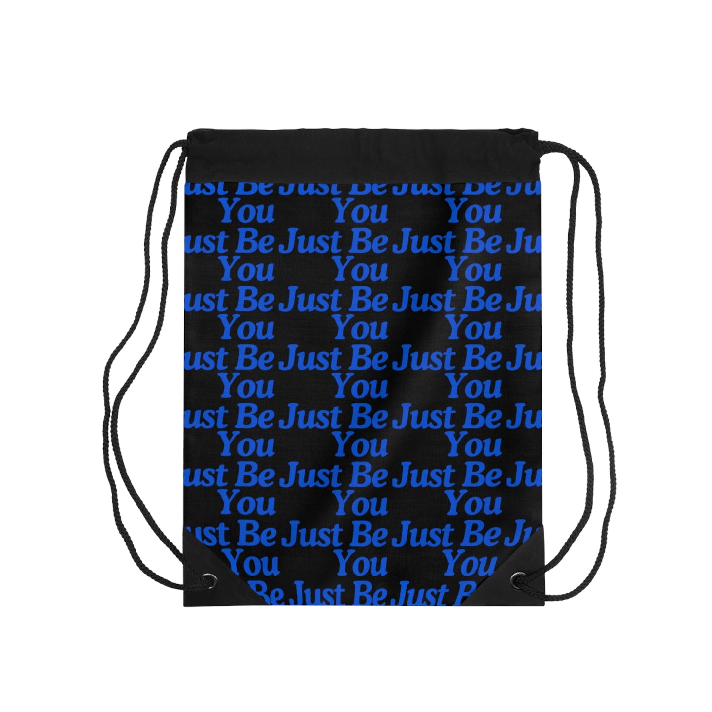 Be Just You Drawstring Bag - Motivational & Stylish Gym Backpack