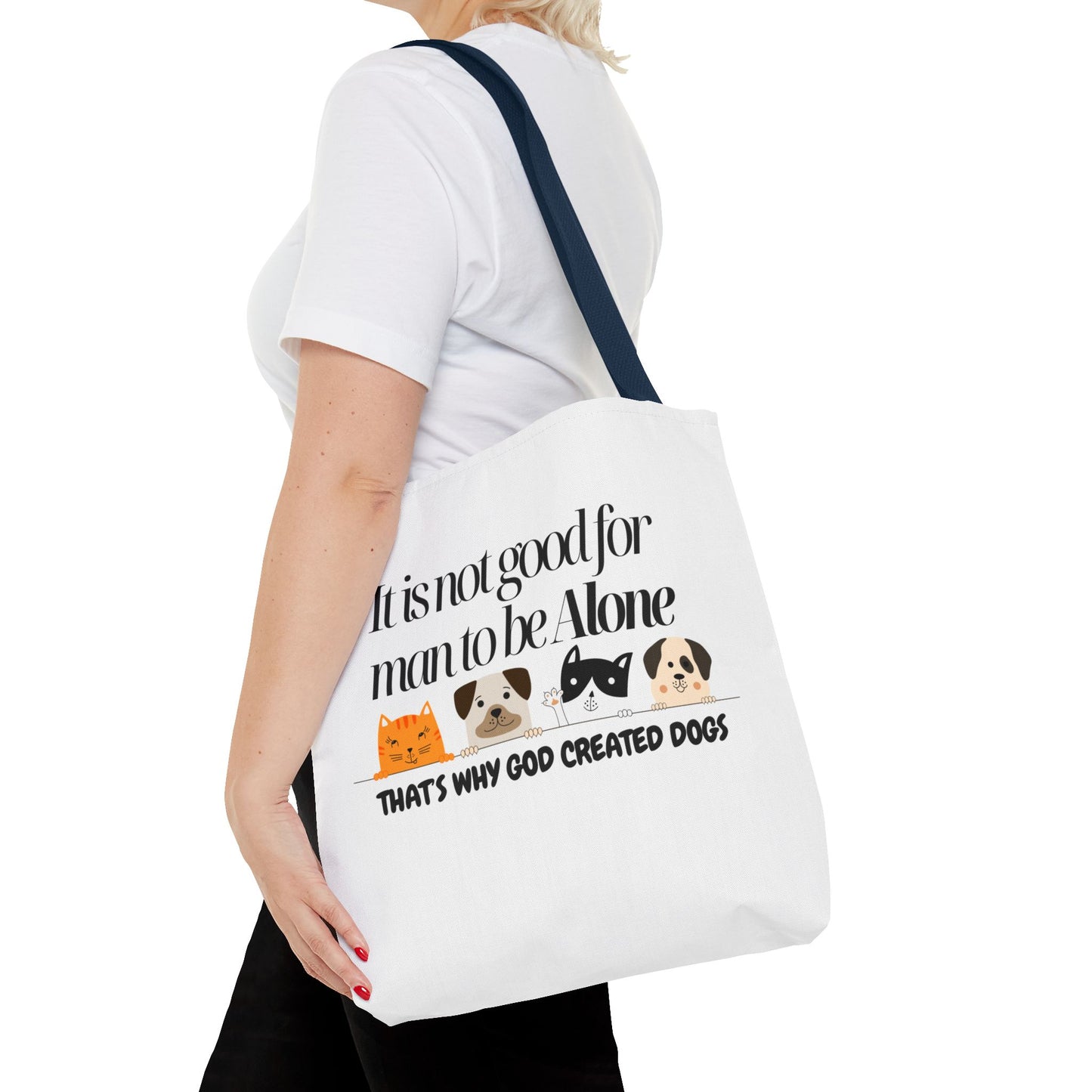 Dog Lover Tote Bag - "It is not good for man to be Alone" Design
