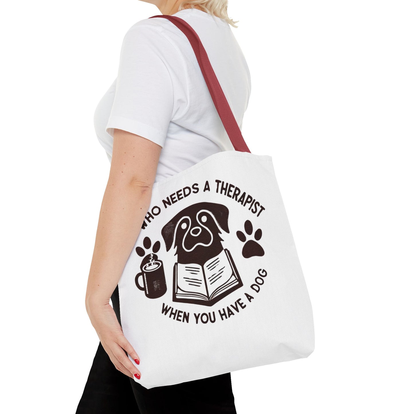 Dog Lover Tote Bag - 'Who Needs a Therapist When You Have a Dog?'