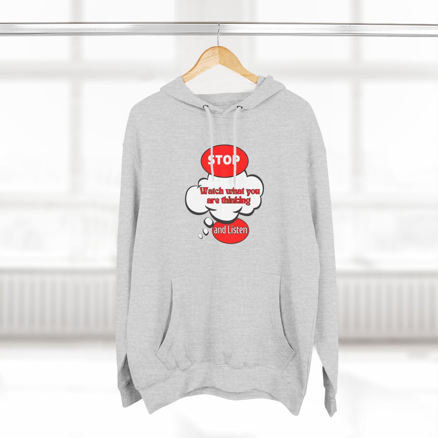 Mindful Message Fleece Hoodie - "Stop, Watch What You Are Thinking"