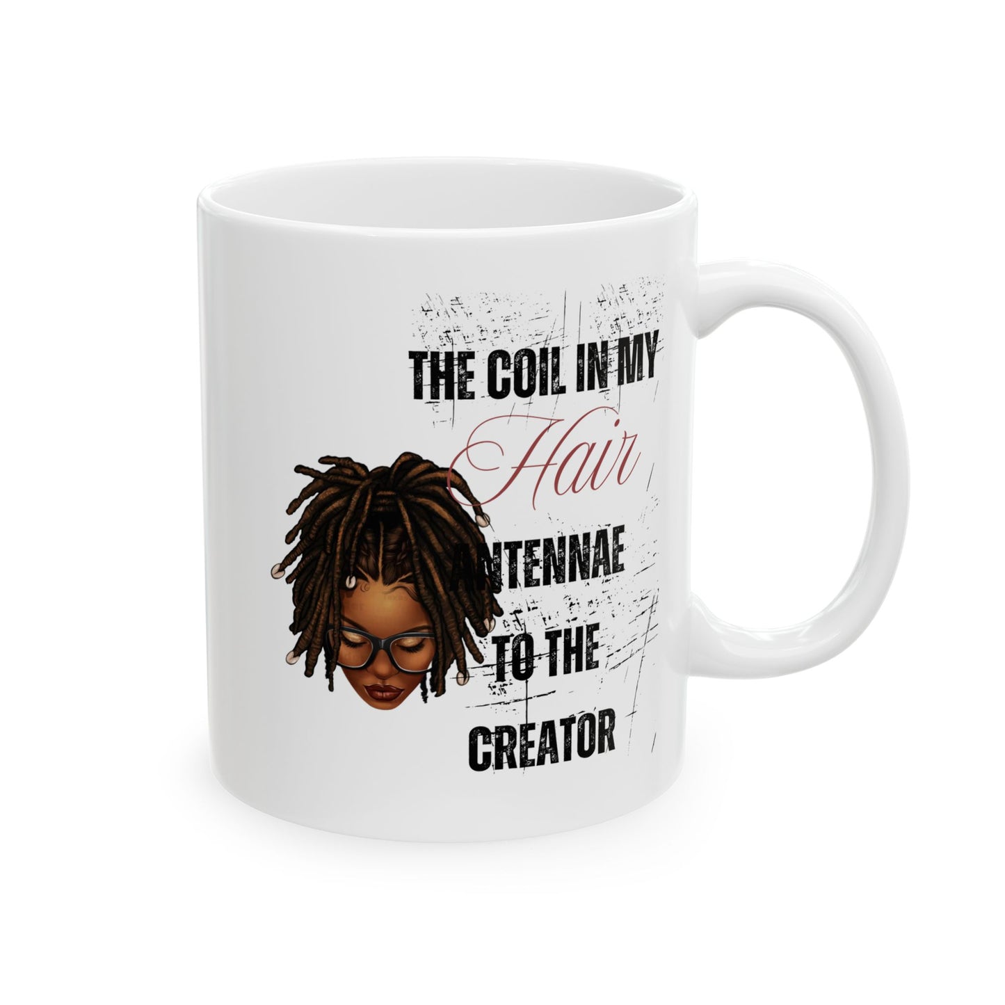 Empowerment Ceramic Mug - Celebrate Your Natural Hair - 11oz & 15oz