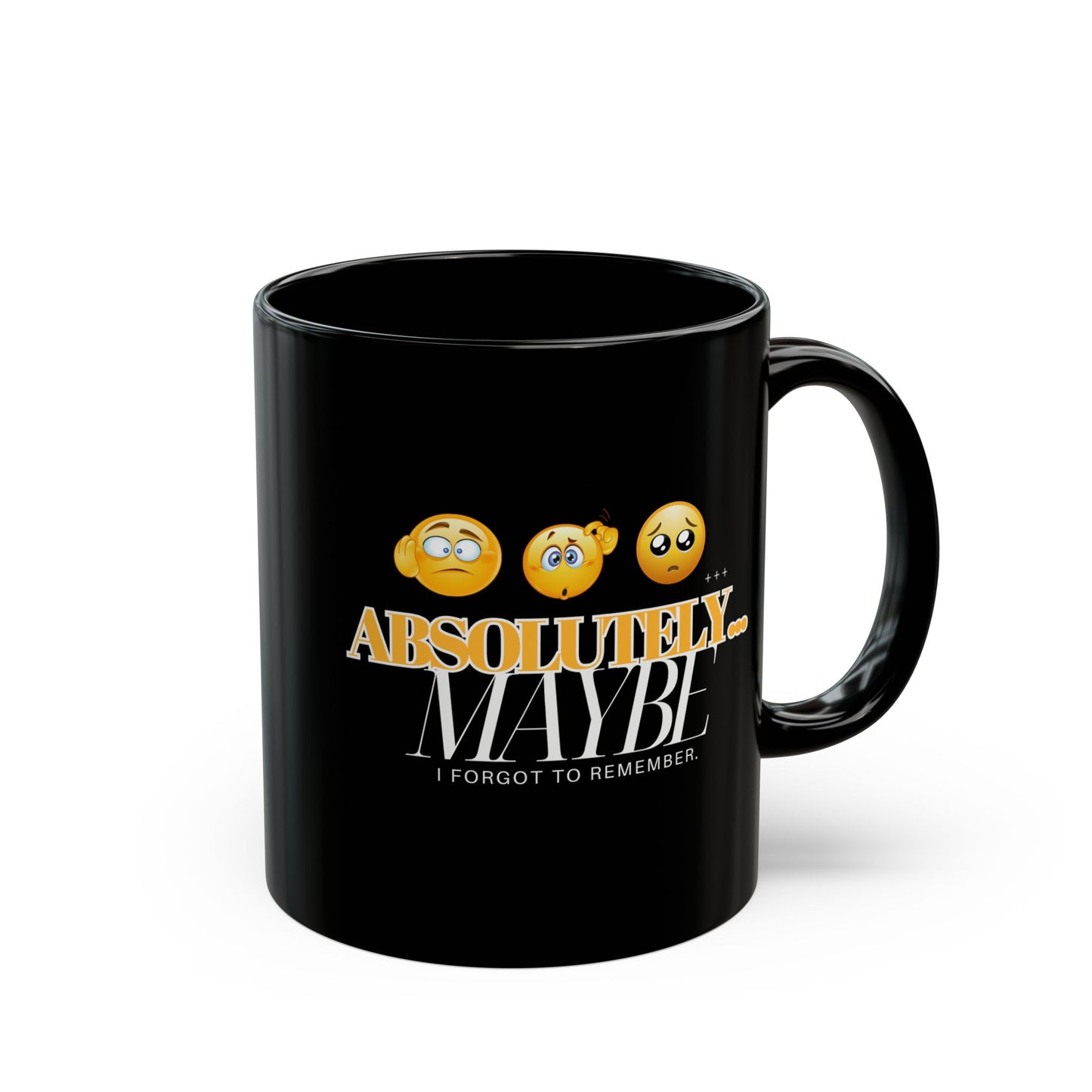 Absolutely Maybe Black Mug - Funny Gift for Coffee Lovers | 11oz & 15oz