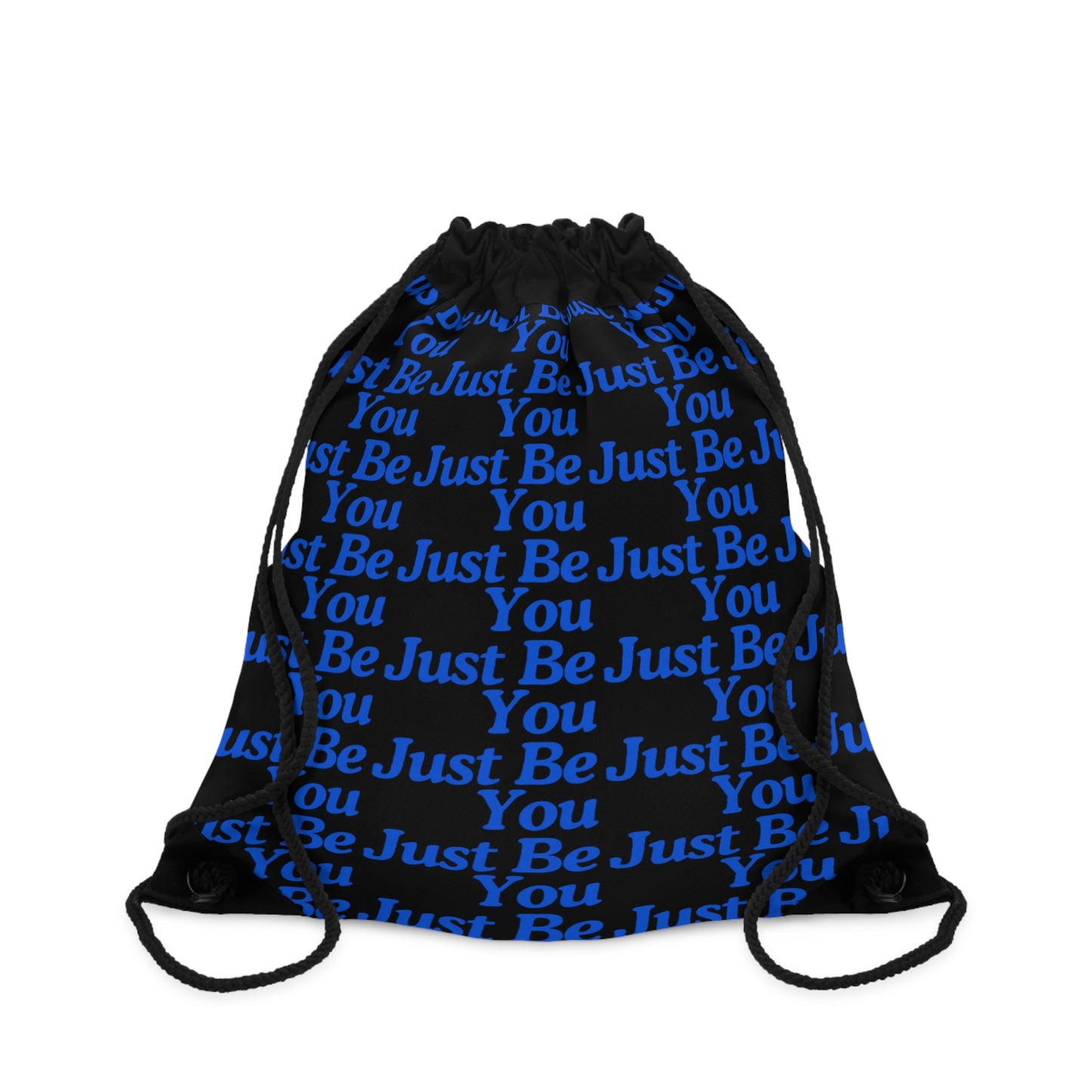 Be Just You Drawstring Bag - Motivational & Stylish Gym Backpack
