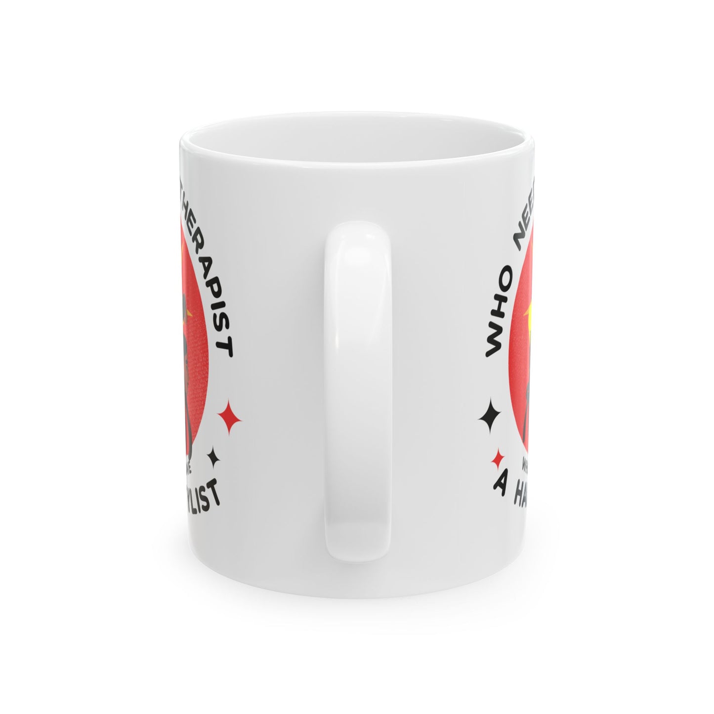 Empowering Hairstylist Ceramic Mug - 11oz & 15oz - Perfect Gift for Hair Professionals