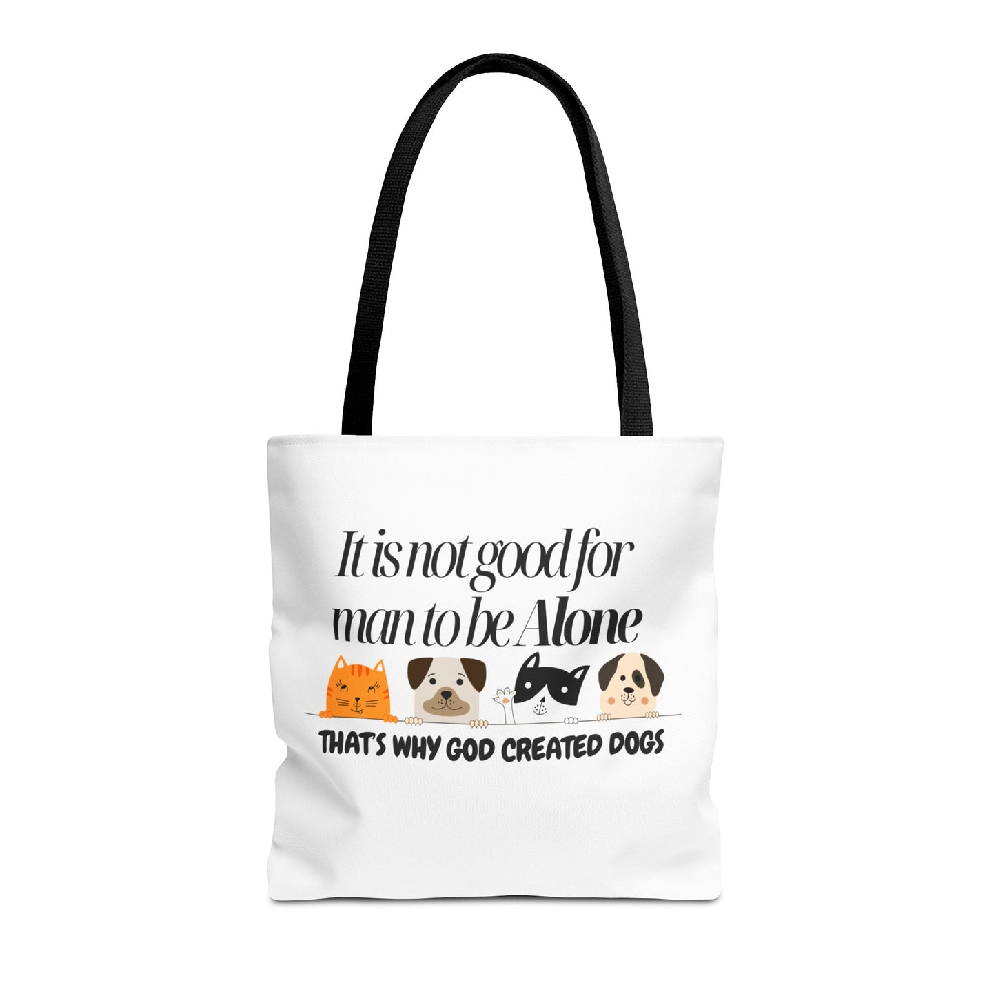Dog Lover Tote Bag - "It is not good for man to be Alone" Design