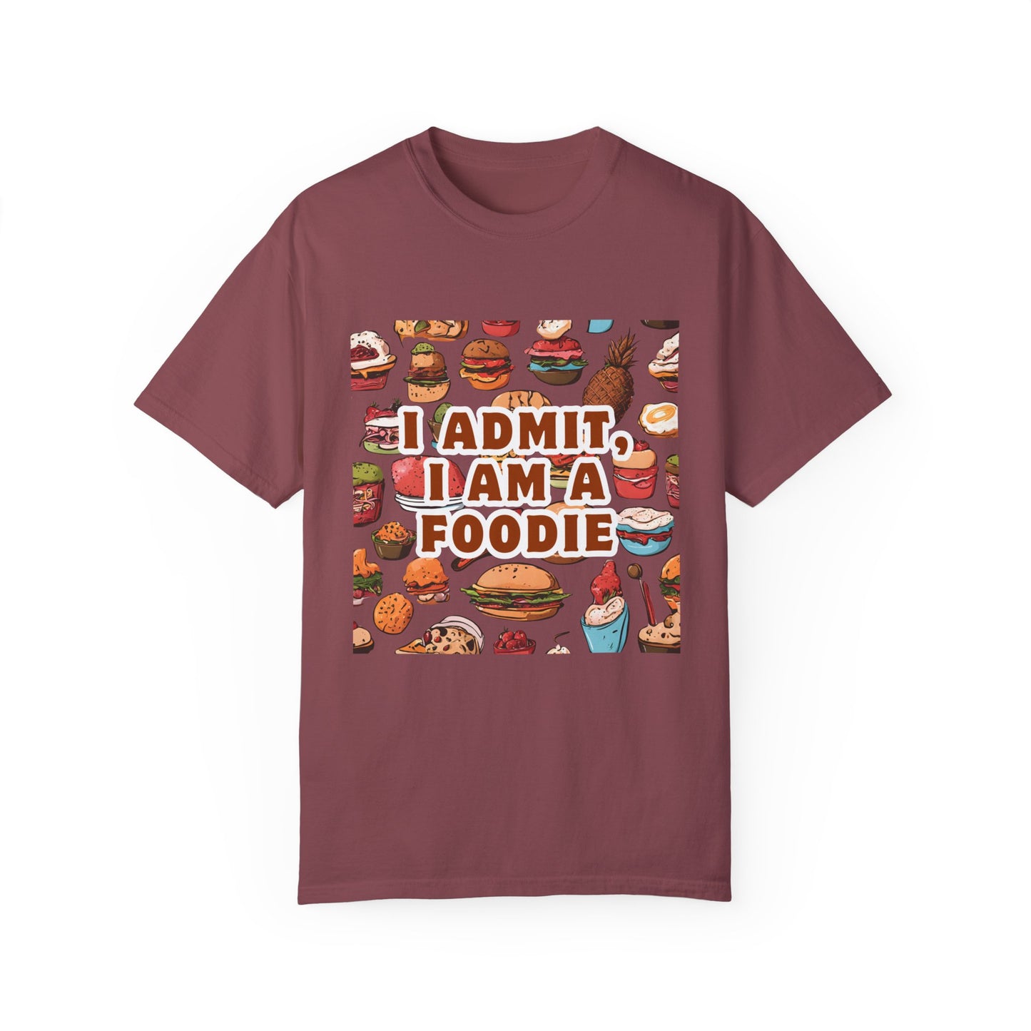 Funny Foodie T-Shirt | I Admit, I Am A Foodie Tee | Perfect for Food Lovers