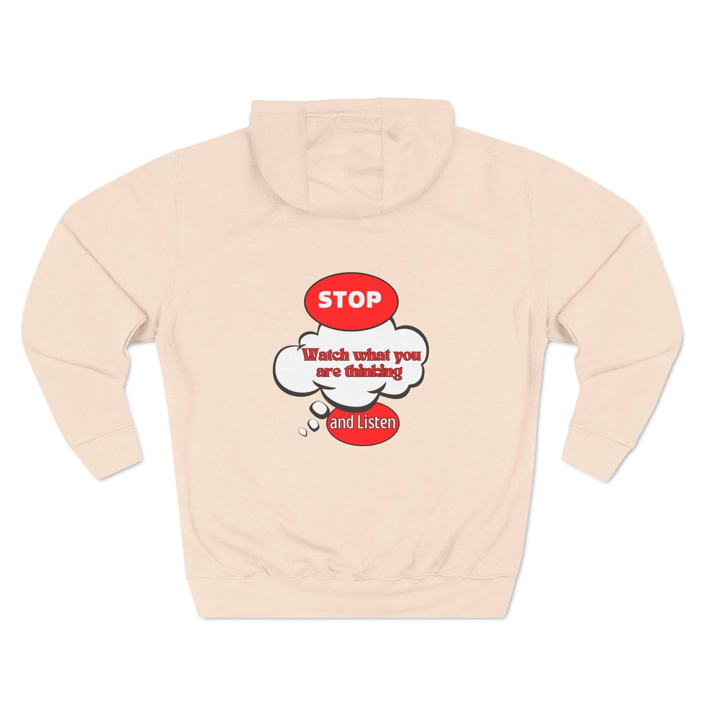 Mindful Message Fleece Hoodie - "Stop, Watch What You Are Thinking"