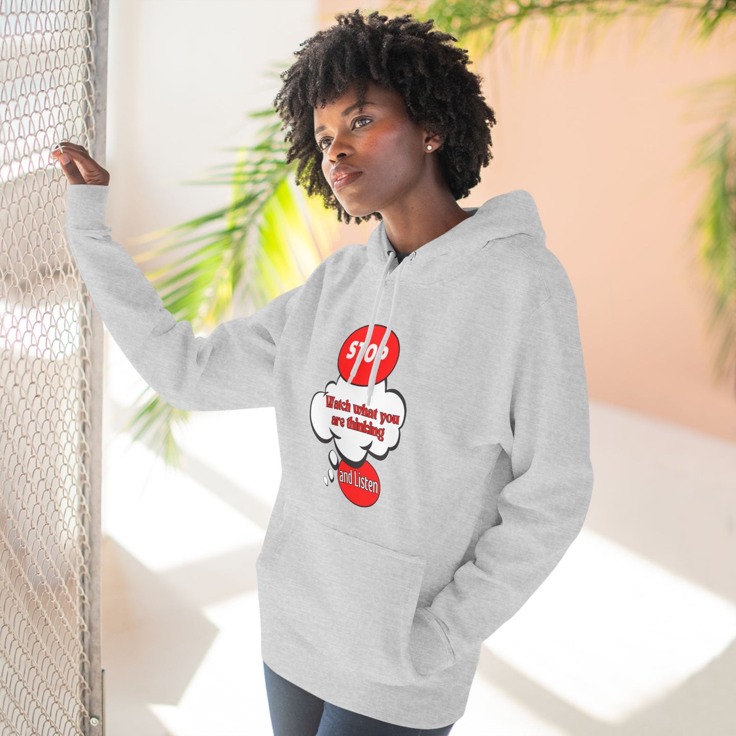 Mindful Message Fleece Hoodie - "Stop, Watch What You Are Thinking"