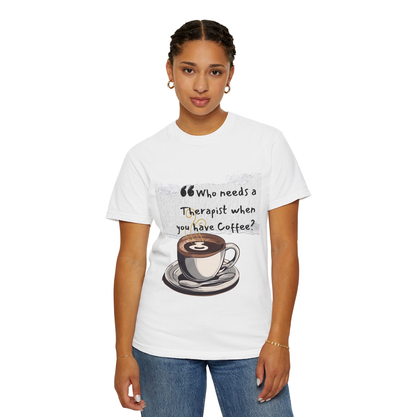 Unisex Coffee Therapy T-Shirt - "Who Needs a Therapist When You Have Coffee?"
