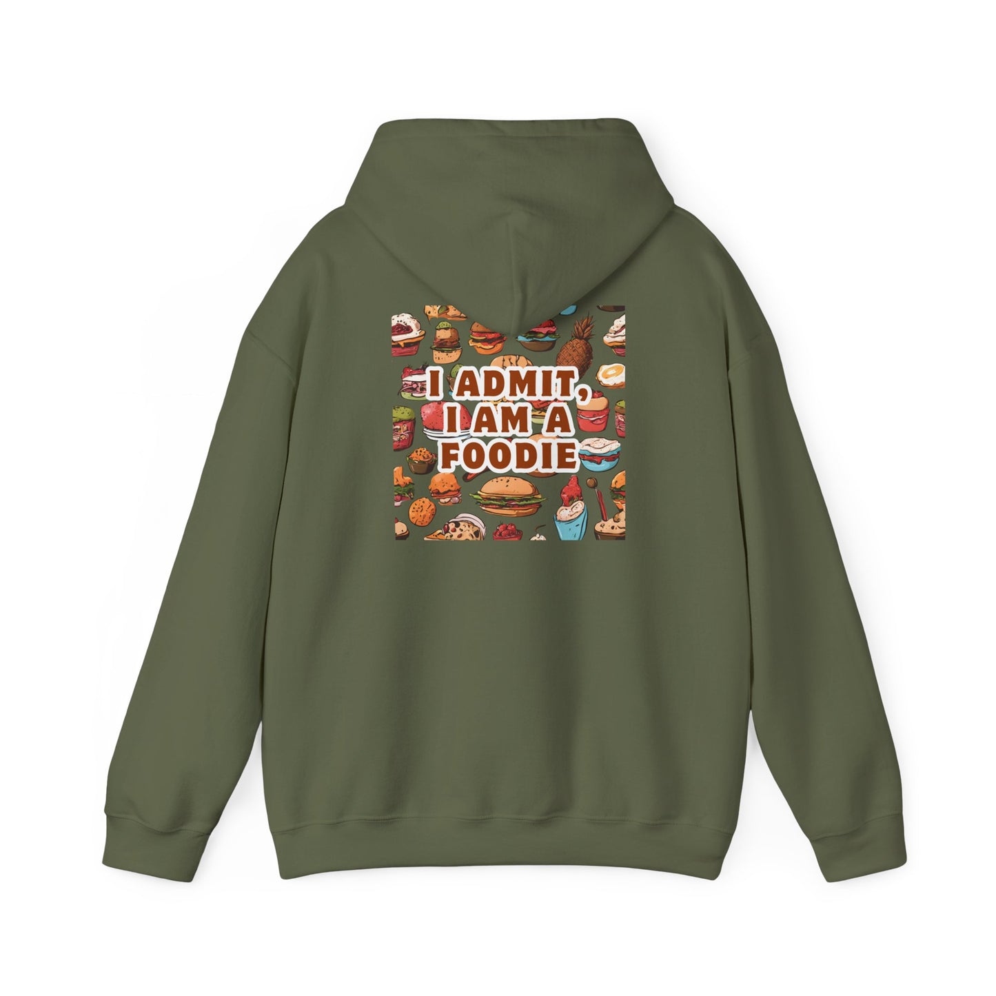 Funny Foodie Hoodie - "I Admit I Am a Foodie"
