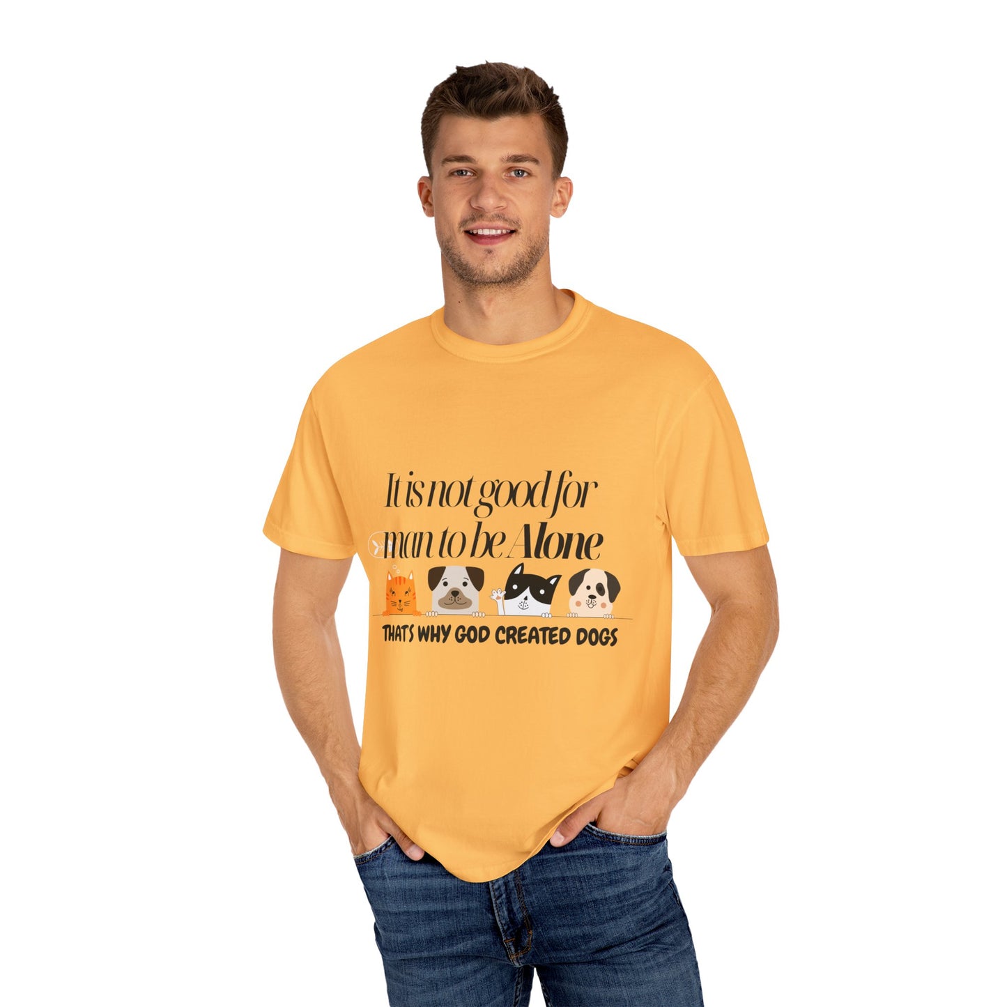Dog Lover's Quote T-Shirt - 'It Is Not Good For Man To Be Alone'