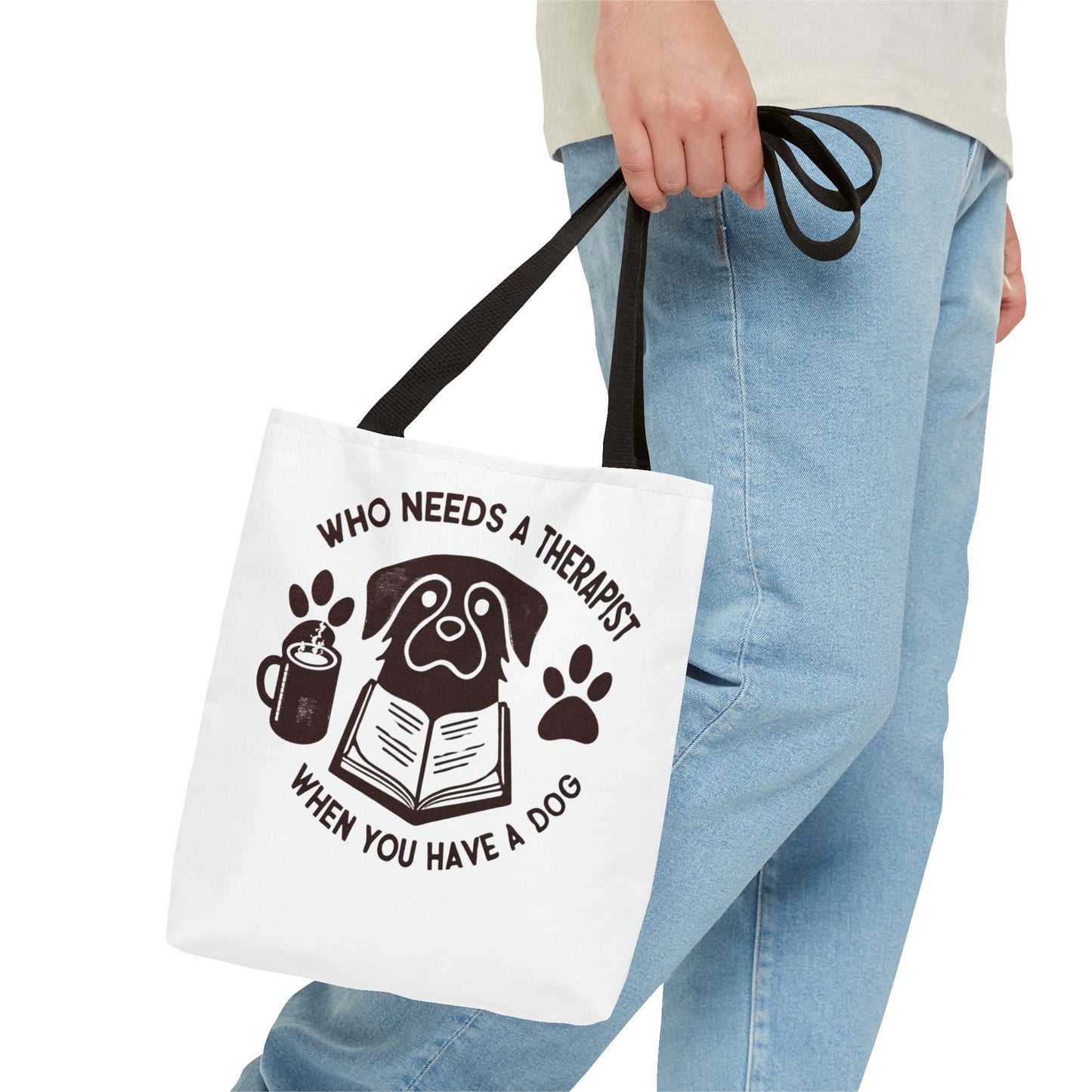 Dog Lover Tote Bag - 'Who Needs a Therapist When You Have a Dog?'