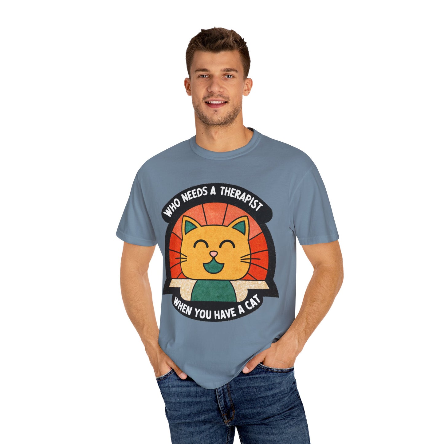 Who Needs a Therapist Cat T-Shirt - Unisex Garment-Dyed Tee for Cat Lovers