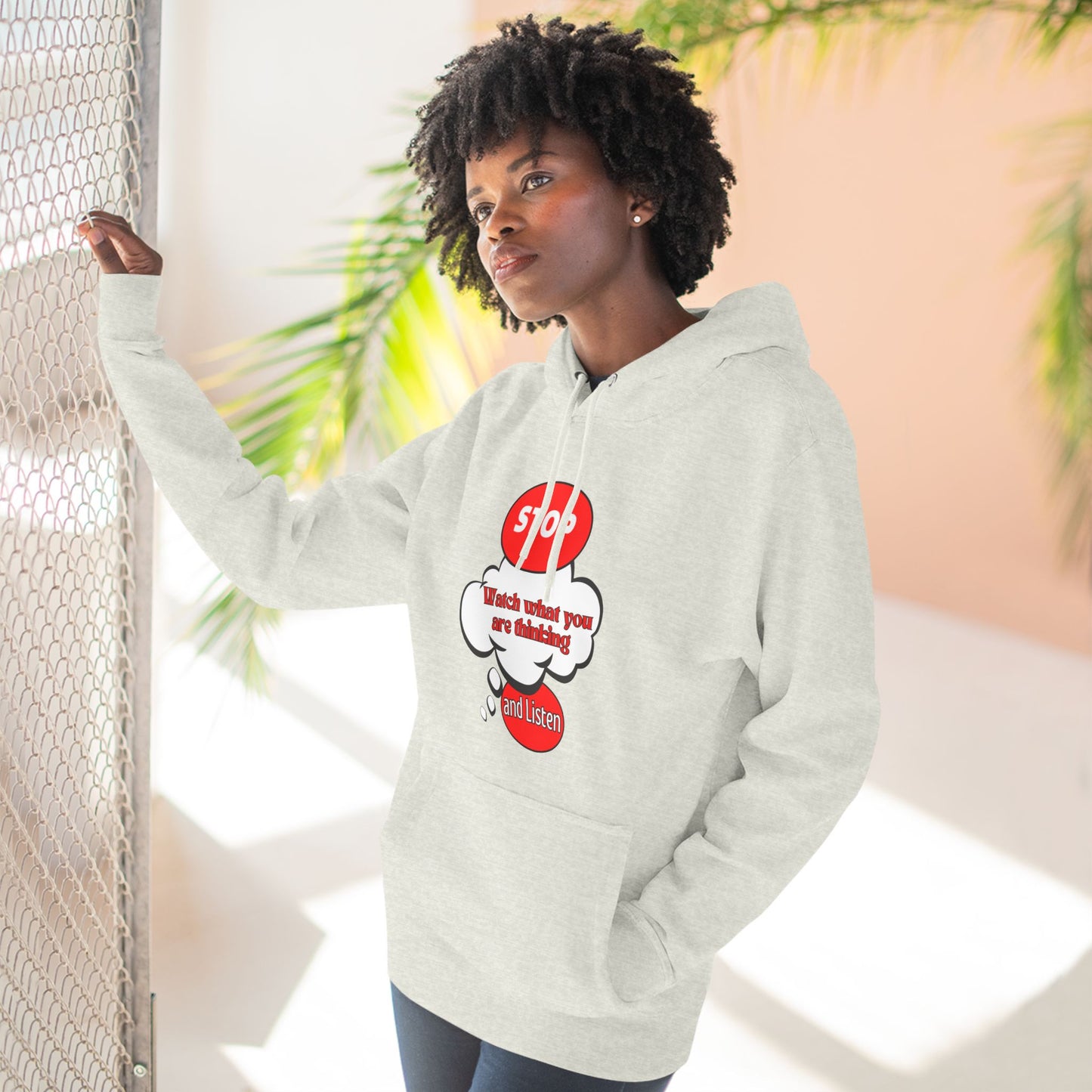 Mindful Message Fleece Hoodie - "Stop, Watch What You Are Thinking"