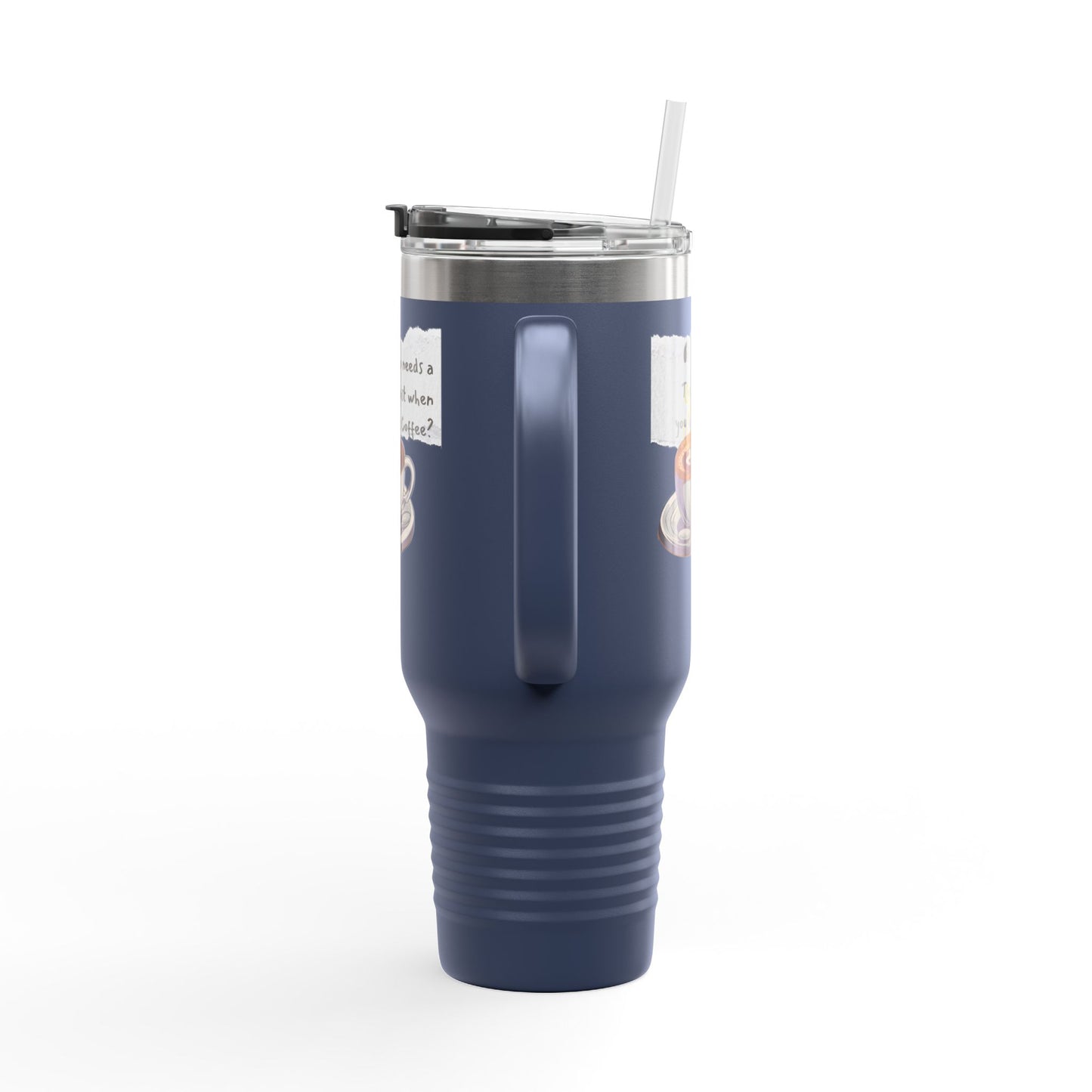 Humorous Insulated Travel Mug - 40oz with Coffee Quote