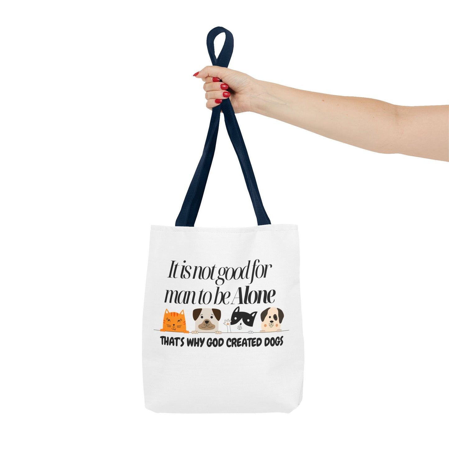 Dog Lover Tote Bag - "It is not good for man to be Alone" Design