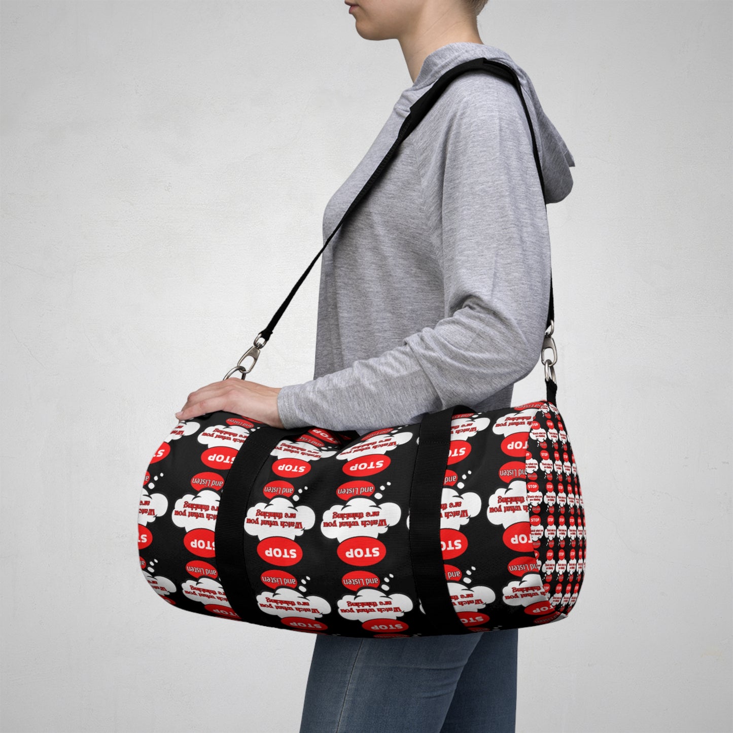 Motivational Duffel Bag - "Stop and Listen" Gym Bag with Graphic Design