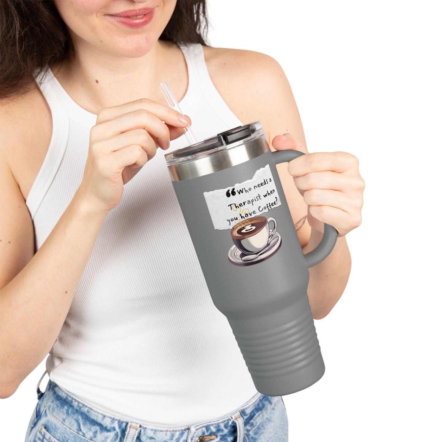 Humorous Insulated Travel Mug - 40oz with Coffee Quote