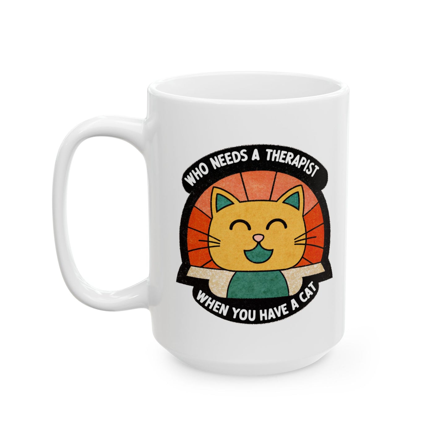Therapist Cat Ceramic Mug - 11oz & 15oz