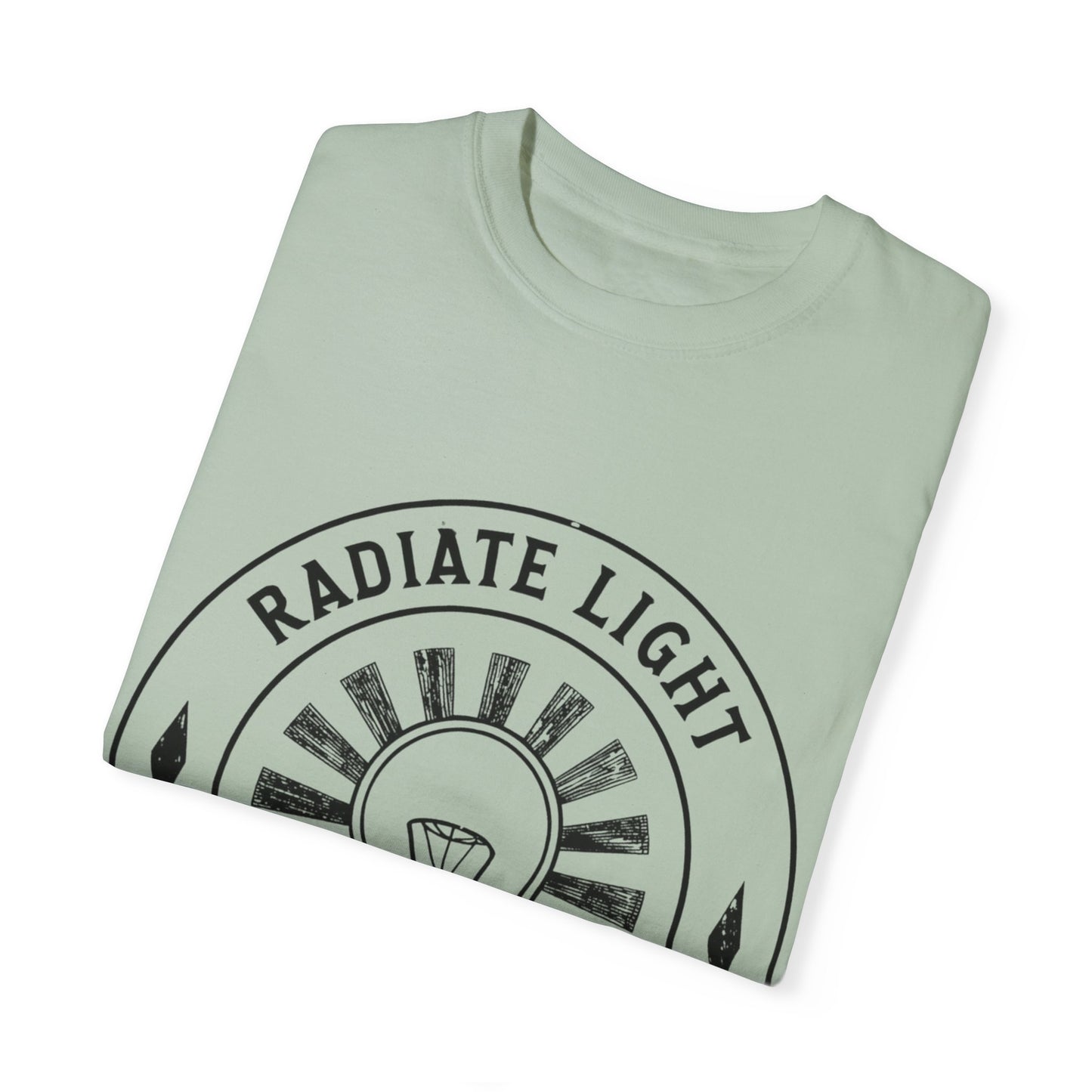 Radiate Light Unisex Garment-Dyed T-Shirt - Inspirational Graphic Tee