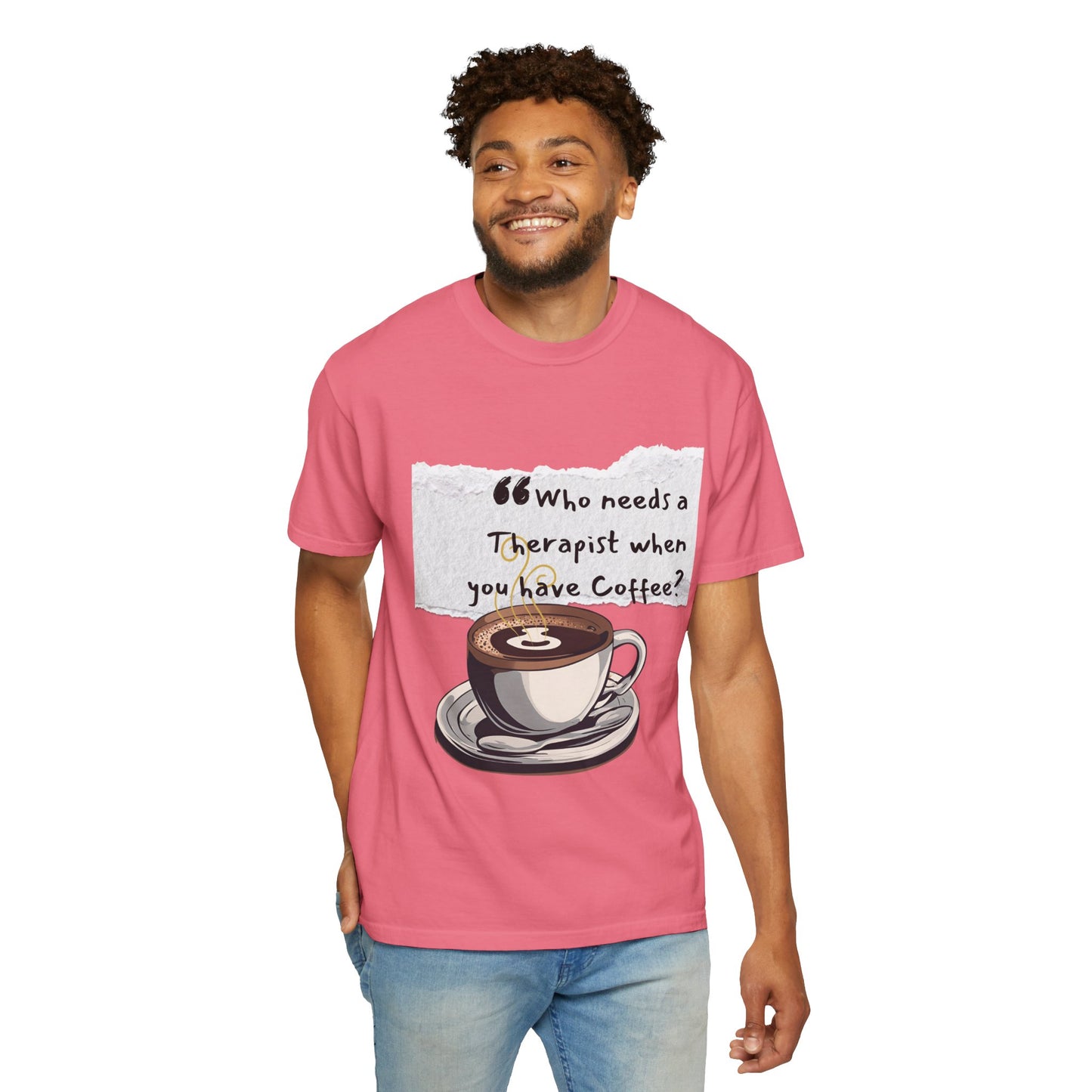 Unisex Coffee Therapy T-Shirt - "Who Needs a Therapist When You Have Coffee?"