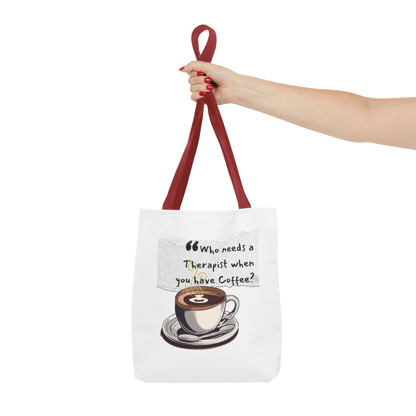 Coffee Lover's Tote Bag - "Who Needs a Therapist When You Have Coffee?"