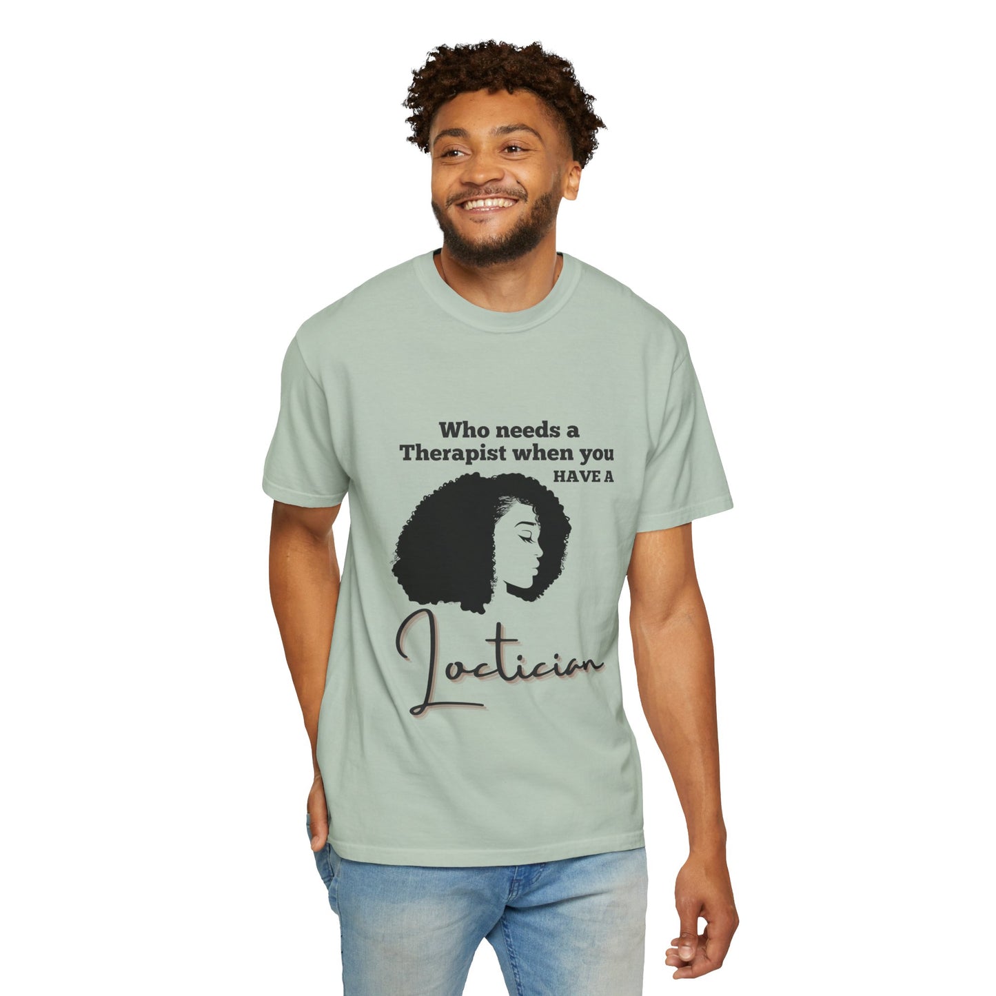 Who Needs a Therapist? Unisex Garment-Dyed T-Shirt - Perfect for Estheticians and Skincare Lovers
