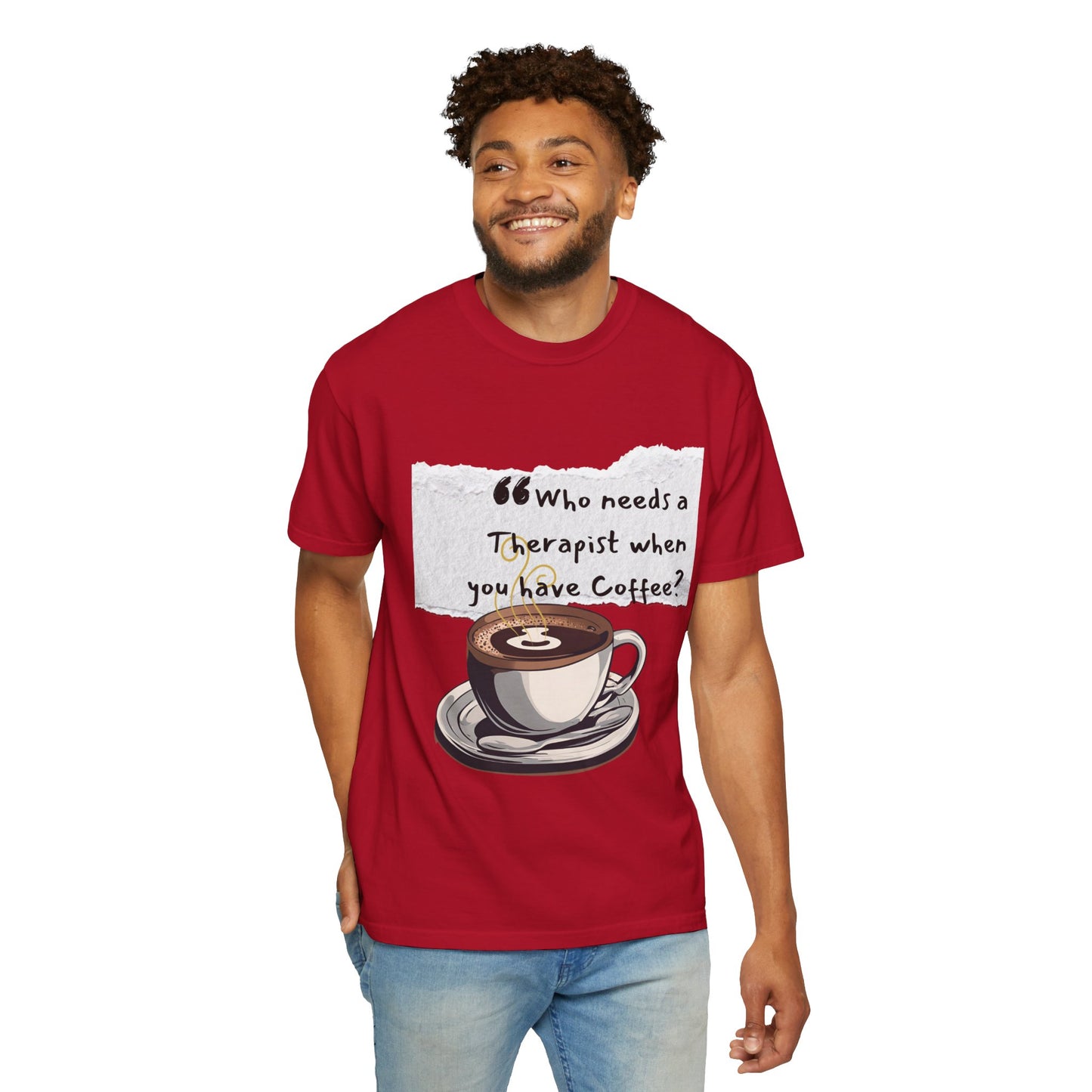 Unisex Coffee Therapy T-Shirt - "Who Needs a Therapist When You Have Coffee?"