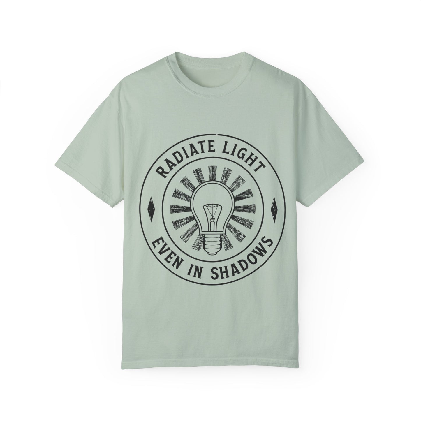 Radiate Light Unisex Garment-Dyed T-Shirt - Inspirational Graphic Tee