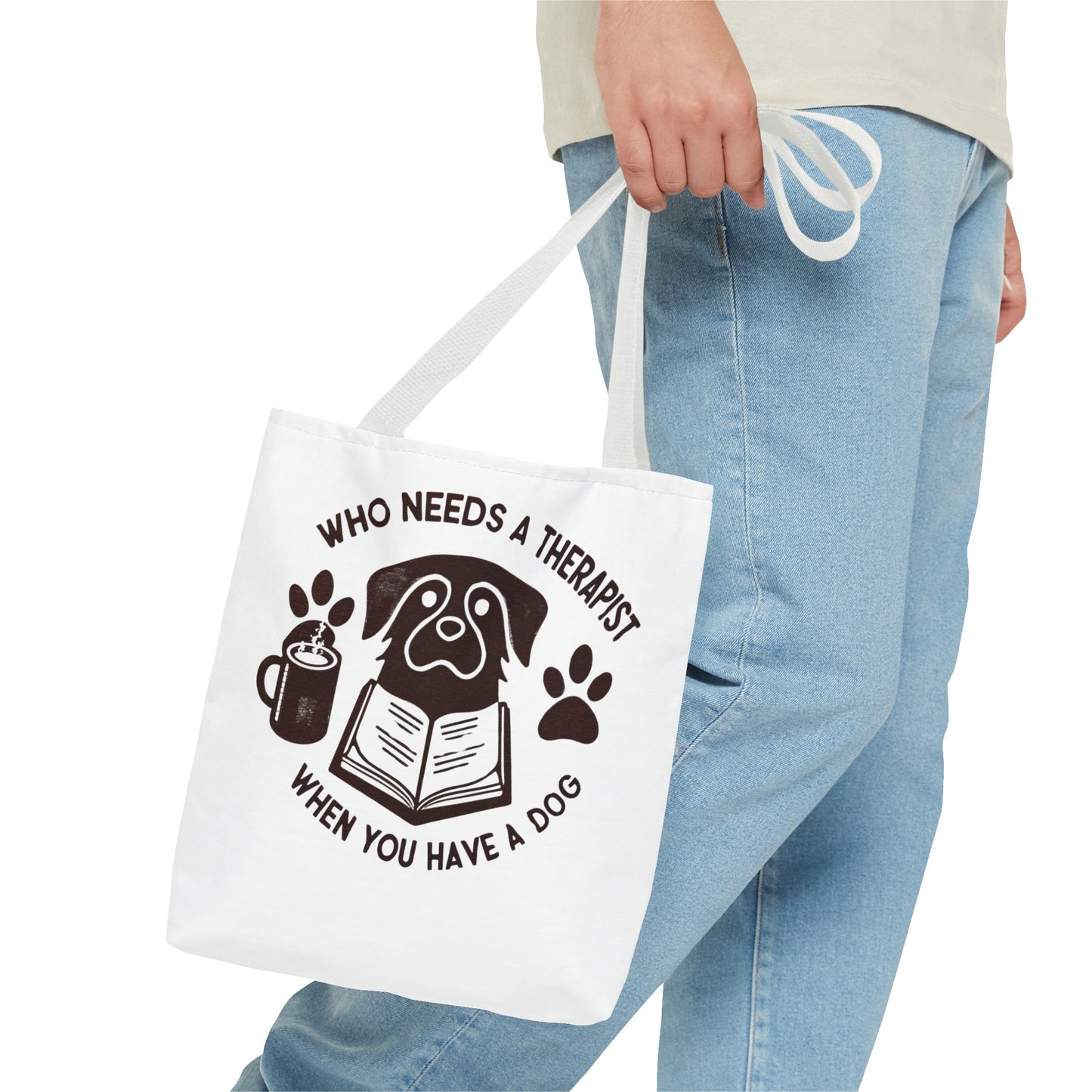 Dog Lover Tote Bag - 'Who Needs a Therapist When You Have a Dog?'