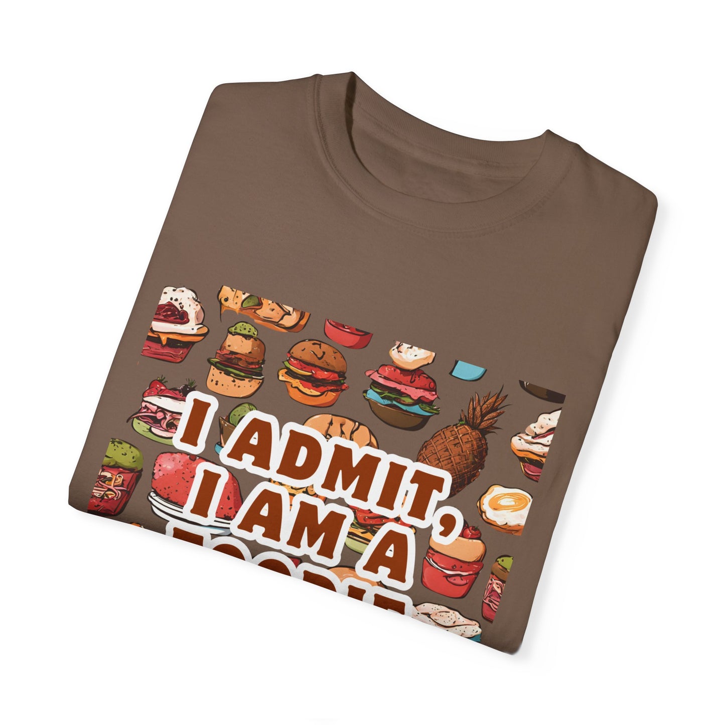 Funny Foodie T-Shirt | I Admit, I Am A Foodie Tee | Perfect for Food Lovers