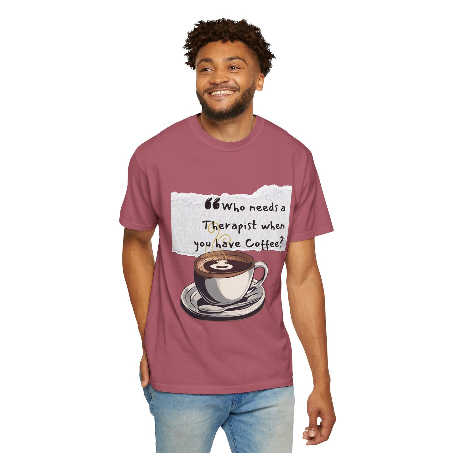 Unisex Coffee Therapy T-Shirt - "Who Needs a Therapist When You Have Coffee?"