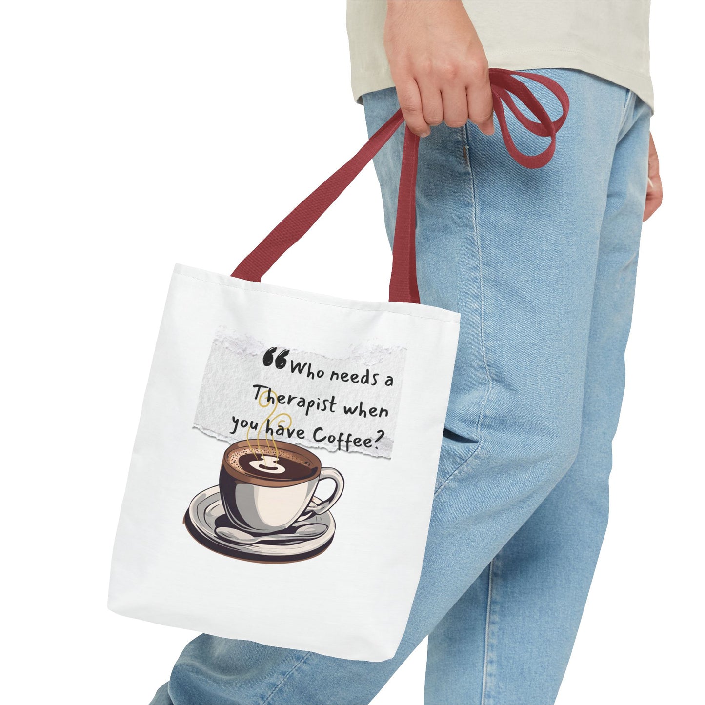 Coffee Lover's Tote Bag - "Who Needs a Therapist When You Have Coffee?"