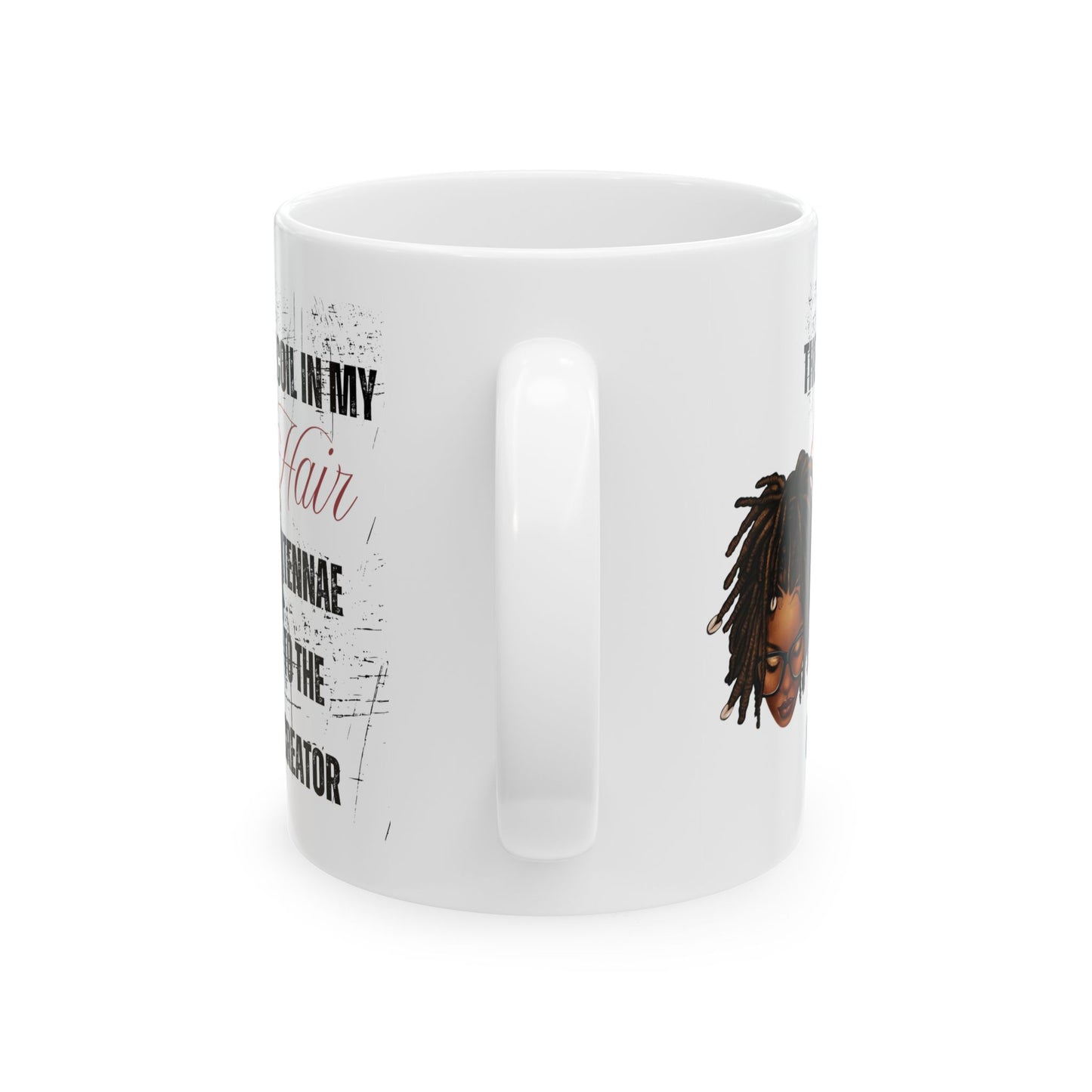 Empowerment Ceramic Mug - Celebrate Your Natural Hair - 11oz & 15oz