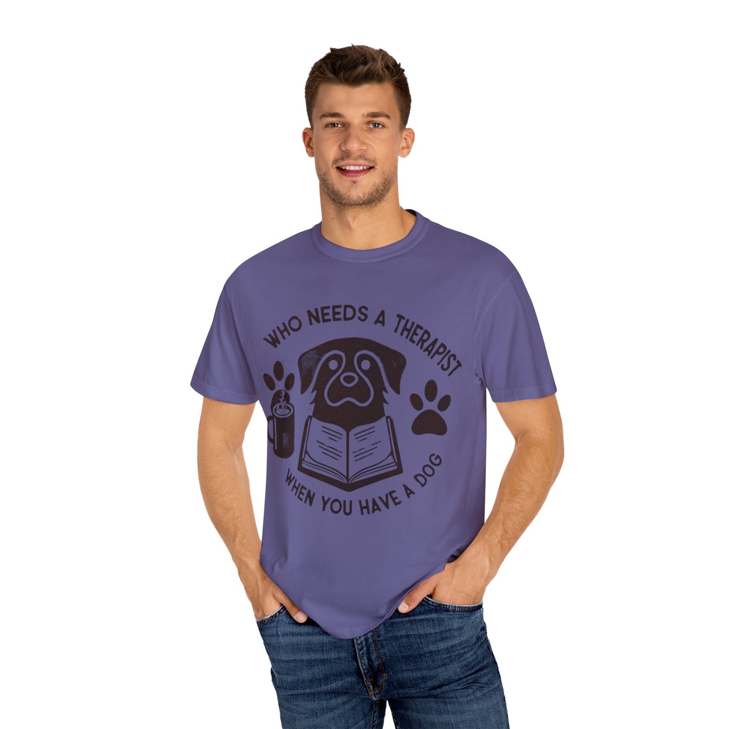 Who Needs a Therapist? Dog Lover Unisex T-Shirt