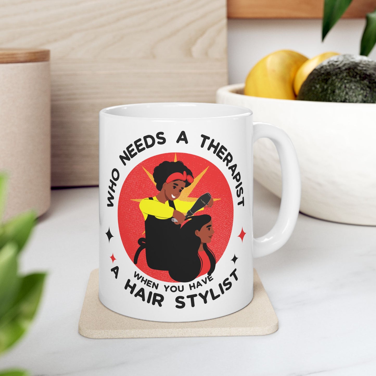 Empowering Hairstylist Ceramic Mug - 11oz & 15oz - Perfect Gift for Hair Professionals