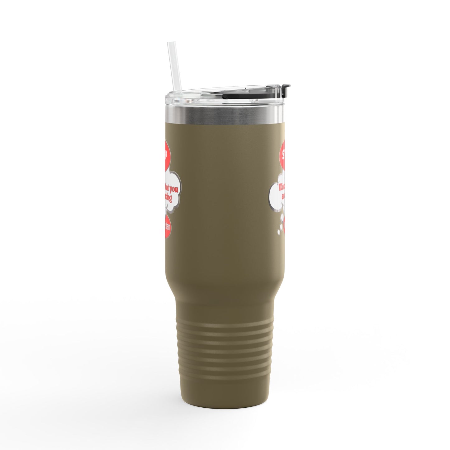 Stop and Listen Insulated Travel Mug - 40oz Motivational Tumbler for On-the-Go