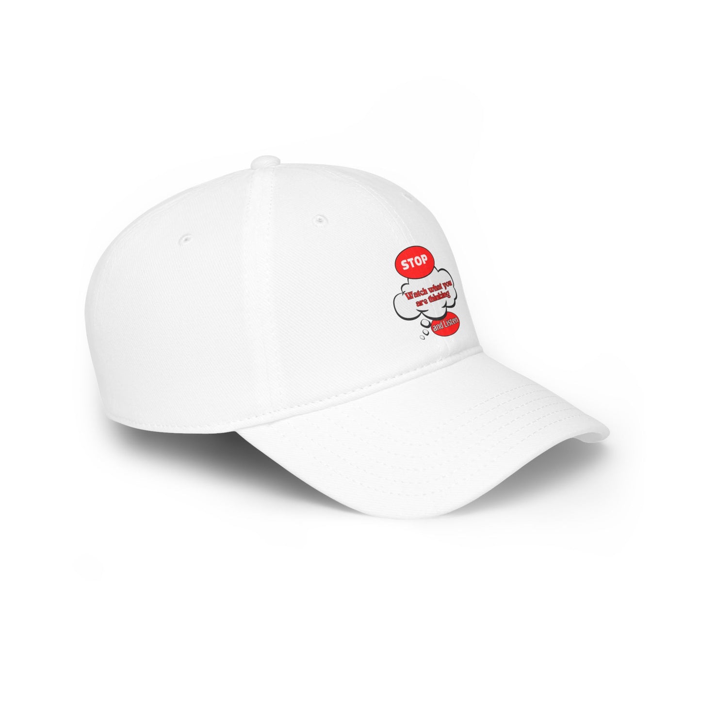 Inspirational Baseball Cap - 'Stop, Watch What You Are Thinking'