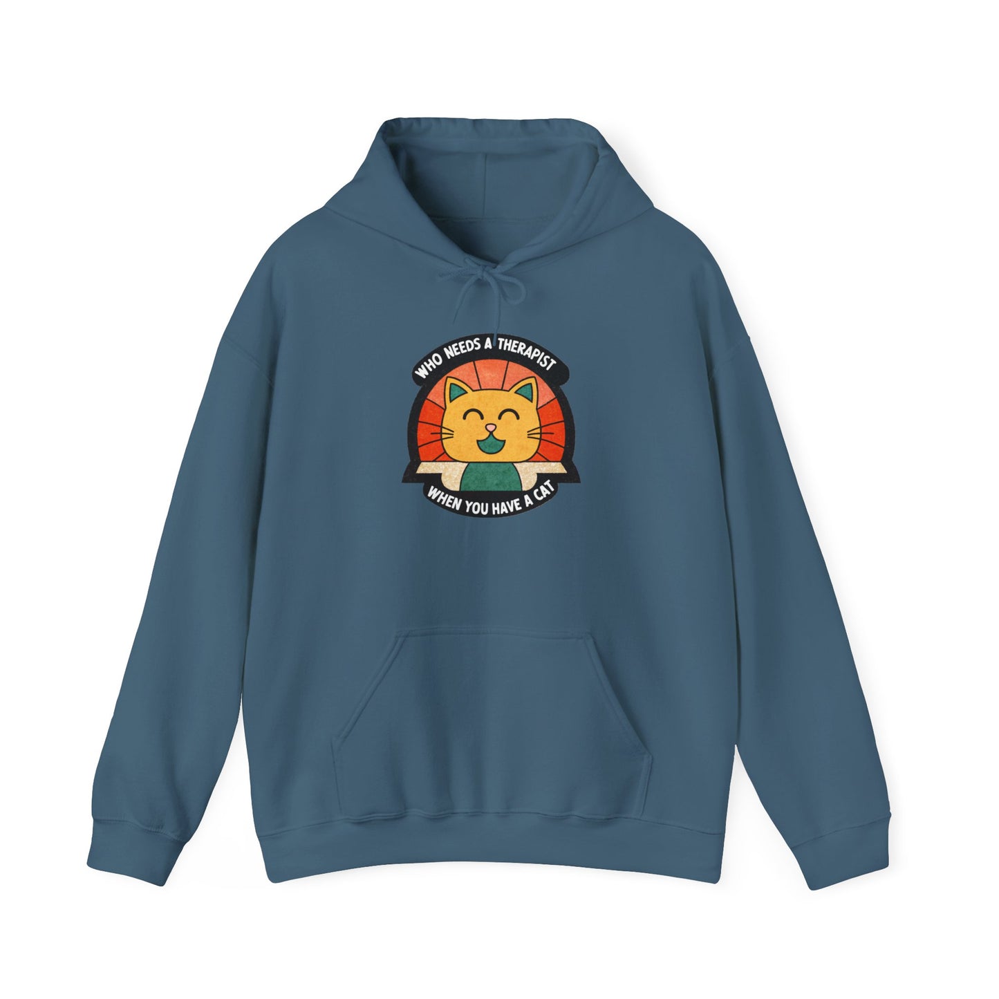 Funny Cat Sweatshirt - 'Who Needs a Therapist When You Have a Cat?' Unisex Hoodie
