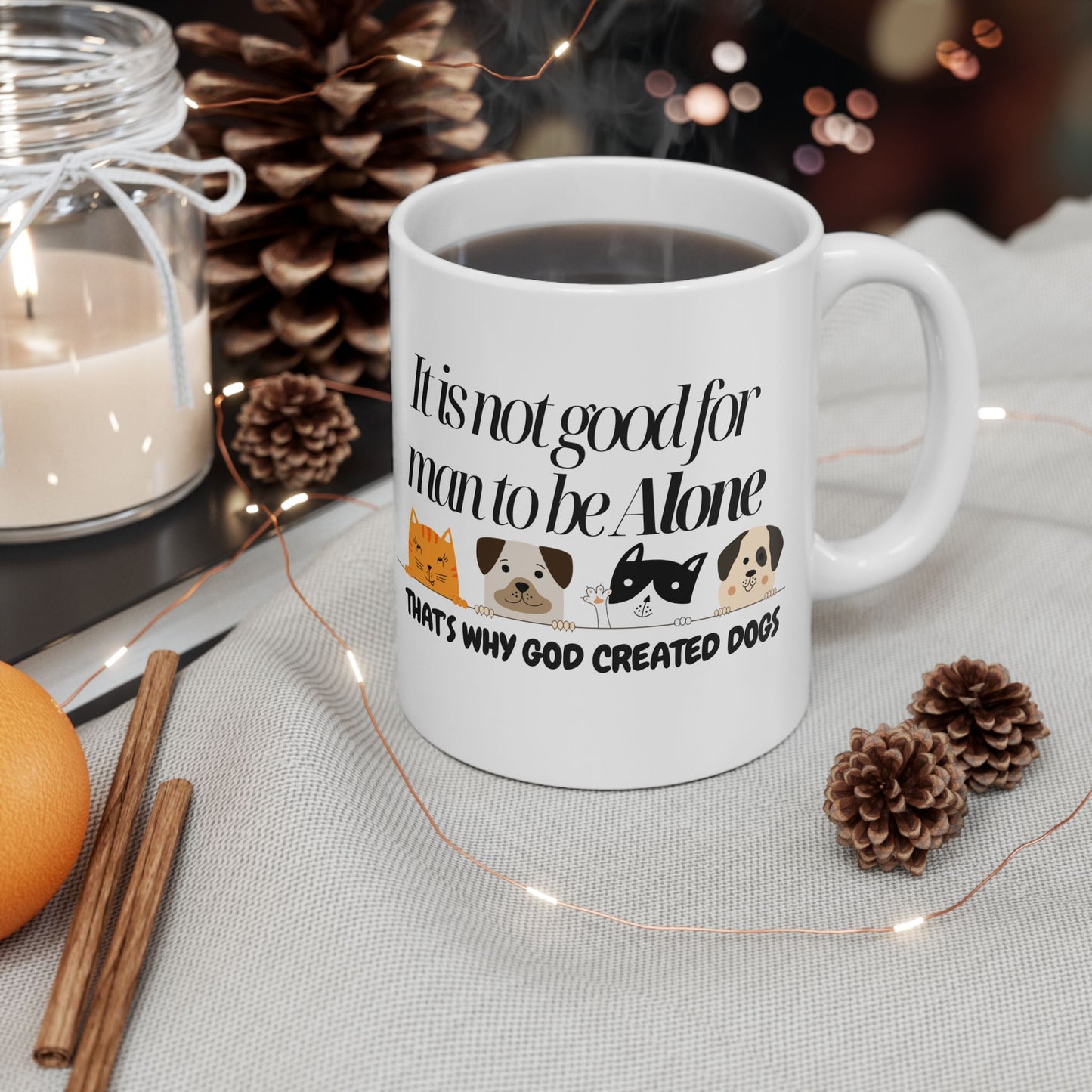 Dog Lovers Ceramic Mug - "It is not good for man to be alone" Quote