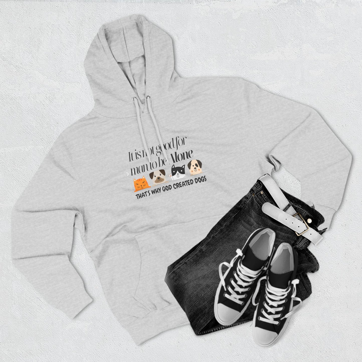 Cozy Dog Lover Hoodie - "It is not good for man to be alone; That's why God created dogs"