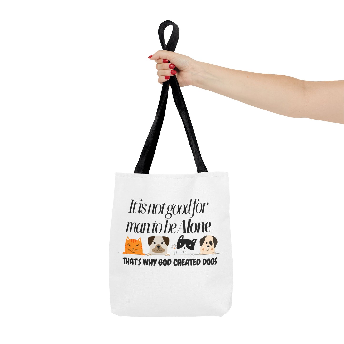 Dog Lover Tote Bag - "It is not good for man to be Alone" Design