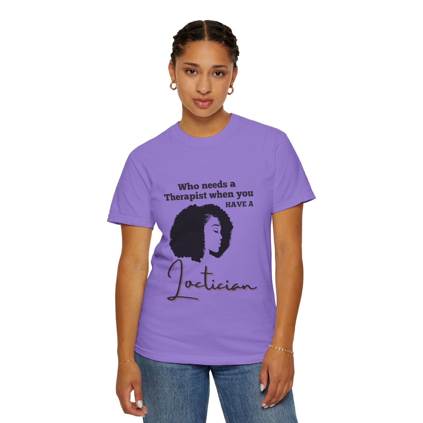 Who Needs a Therapist? Unisex Garment-Dyed T-Shirt - Perfect for Estheticians and Skincare Lovers